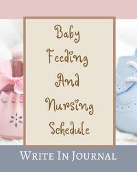 Cover image for Baby Feeding And Nursing Schedule - Write In Journal - Time, Notes, Diapers - Cream Brown Pastels Pink Blue Abstract