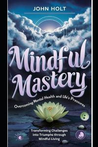 Cover image for Mindful Mastery