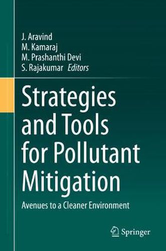 Cover image for Strategies and Tools for Pollutant Mitigation: Avenues to a Cleaner Environment