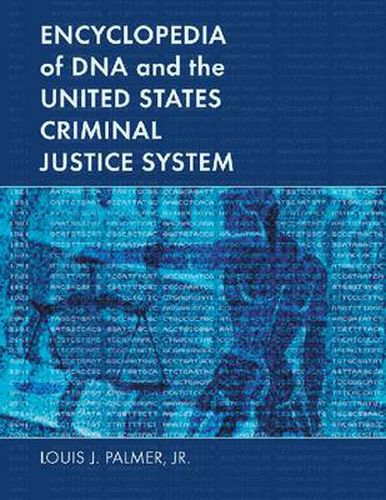 Cover image for Encyclopedia of DNA and the United States Criminal Justice System