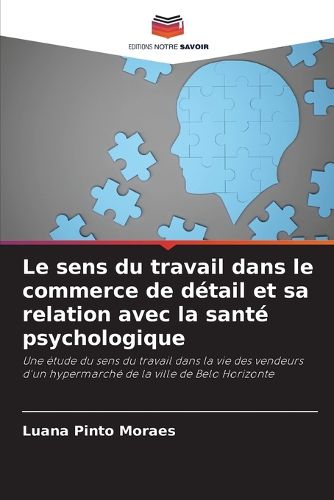 Cover image for Le sens du travail dans le commerce de detail et sa relation avec la sante psychologique