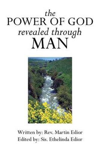 Cover image for The Power of God Revealed Through Man