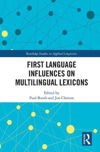 Cover image for First Language Influences on Multilingual Lexicons