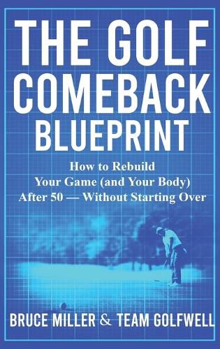 Cover image for The Golf Comeback Blueprint