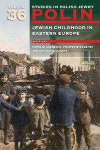 Cover image for Polin: Studies in Polish Jewry Volume 36