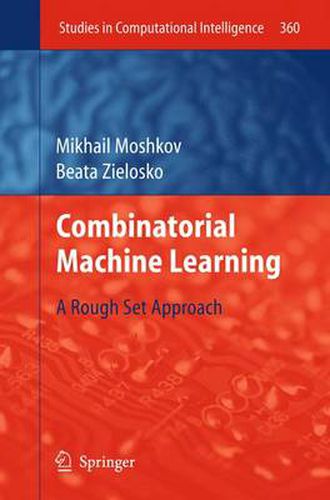 Cover image for Combinatorial Machine Learning: A Rough Set Approach