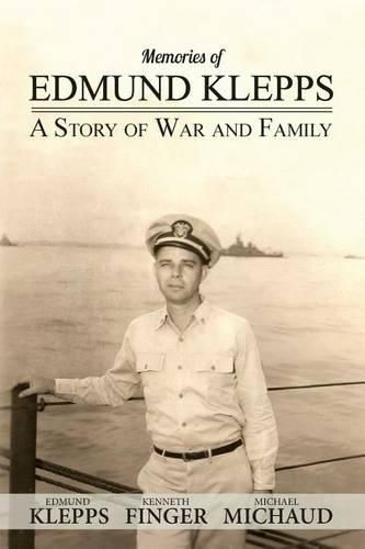 Cover image for Memories of Edmund Klepps: A Story of War and Family