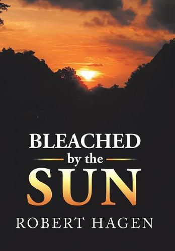 Cover image for Bleached by the Sun