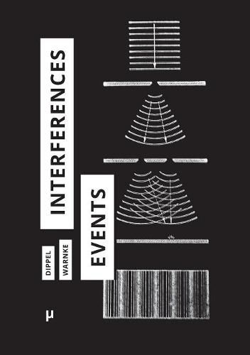 Cover image for Interferences and Events: On Epistemic Shifts in Physics through Computer Simulations