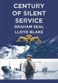 Cover image for Century of Silent Service