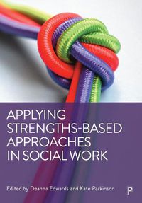 Cover image for Applying Strengths-Based Approaches in Social Work