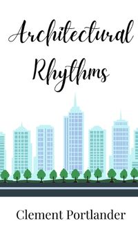 Cover image for Architectural Rhythms