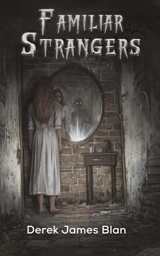 Cover image for Familiar Strangers