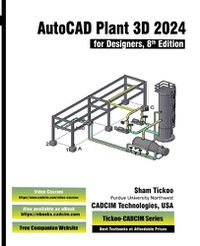 Cover image for AutoCAD Plant 3D 2024 for Designers, 8th Edition