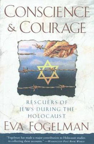 Cover image for Conscience and Courage: Rescuers of Jews During the Holocaust