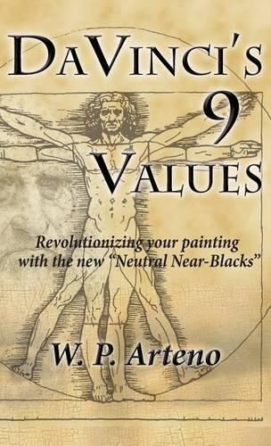 Cover image for DaVinci's 9 Values: Revolutionizing your Painting with the new Neutral Near-Blacks