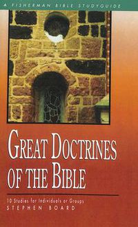 Cover image for Great Doctrines of the Bible: 10 Studies