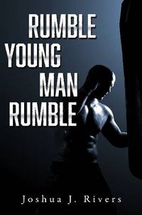 Cover image for Rumble Young Man Rumble