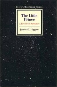 Cover image for The Little Prince: A Reverie of Substance