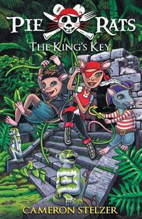 Cover image for The King's Key: Pie Rats Book 2