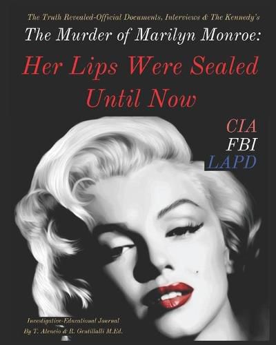 Cover image for The Murder of Marilyn Monroe: Her Lips Were Sealed Until Now