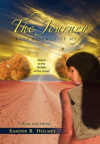 Cover image for The Journey: Bare Essence of Me