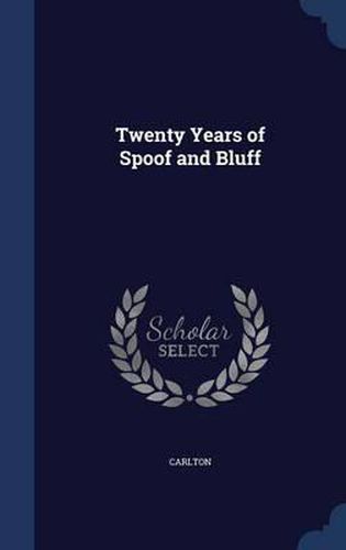Cover image for Twenty Years of Spoof and Bluff