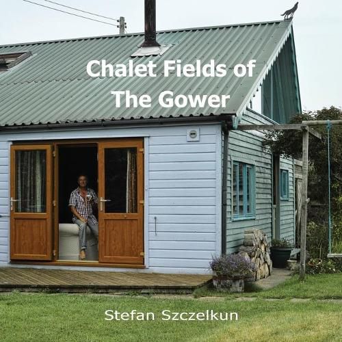 Cover image for Chalet Fields of The Gower