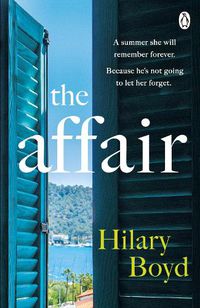 Cover image for The Affair: Escape to Lake Como with this year's most intoxicating and emotionally gripping read