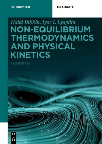 Cover image for Non-equilibrium Thermodynamics and Physical Kinetics