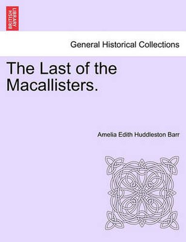 Cover image for The Last of the Macallisters.