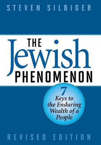 Cover image for The Jewish Phenomenon: Seven Keys to the Enduring Wealth of a People