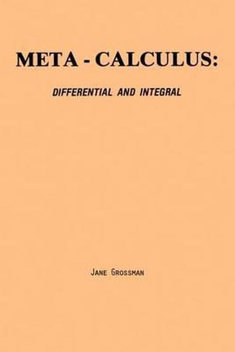 Cover image for Meta-Calculus: Differential and Integral