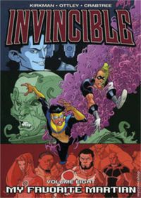 Cover image for Invincible Volume 8: My Favorite Martian