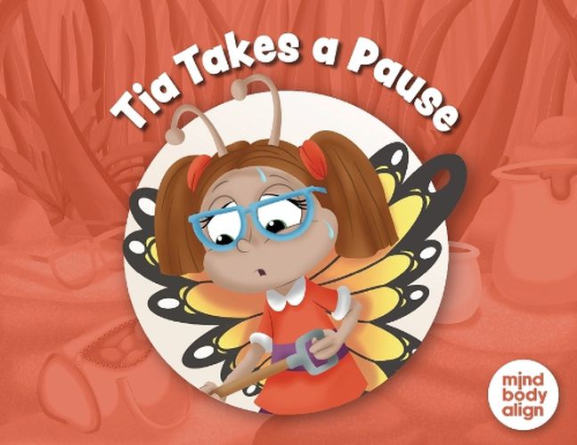 Cover image for Tia Takes a Pause