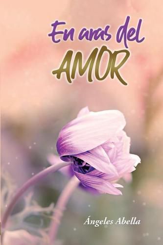 Cover image for En Aras del Amor: Descubriendo El Verdadero Sentido