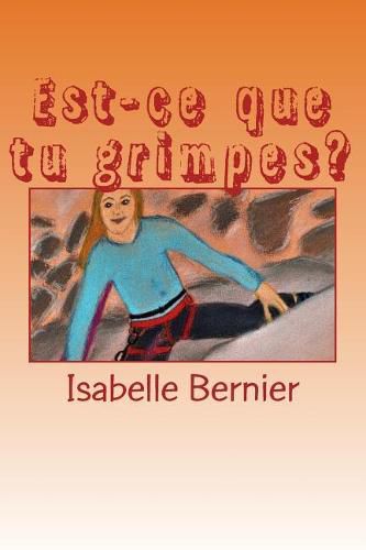 Est-Ce Que Tu Grimpes?