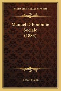 Cover image for Manuel D'Eonomie Sociale (1883)