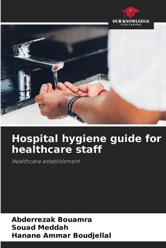 Cover image for Hospital hygiene guide for healthcare staff