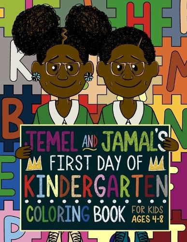 Cover image for Jemel and Jamal's First Day of Kindergarten Coloring Book For Kids Ages 4-8 (US)