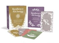 Cover image for Resilience Alchemy: A Deck and Guidebook for Self-Discovery and Empowerment