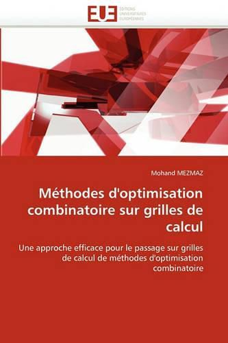 Cover image for Methodes D'Optimisation Combinatoire Sur Grilles de Calcul