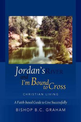 Cover image for Jordan's River and I'm Bound to Cross