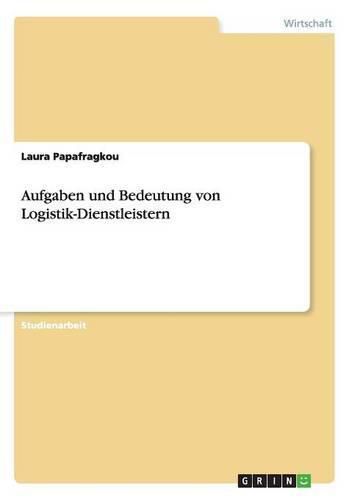 Cover image for Aufgaben und Bedeutung von Logistik-Dienstleistern