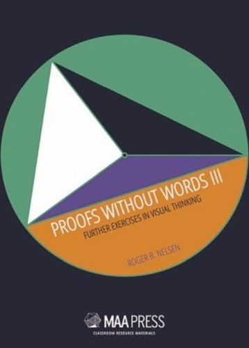 Cover image for Proofs without Words III: Further Exercises in Visual Thinking