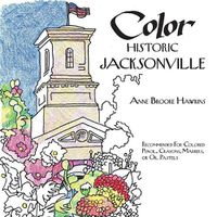 Cover image for Color Historic Jacksonville