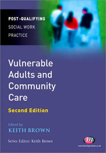 Cover image for Vulnerable Adults and Community Care