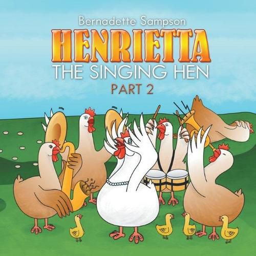 Cover image for Henrietta the Singing Hen: Part 2