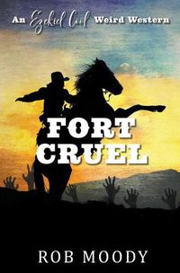 Cover image for Fort Cruel