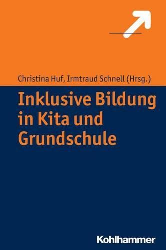 Cover image for Inklusive Bildung in Kita Und Grundschule